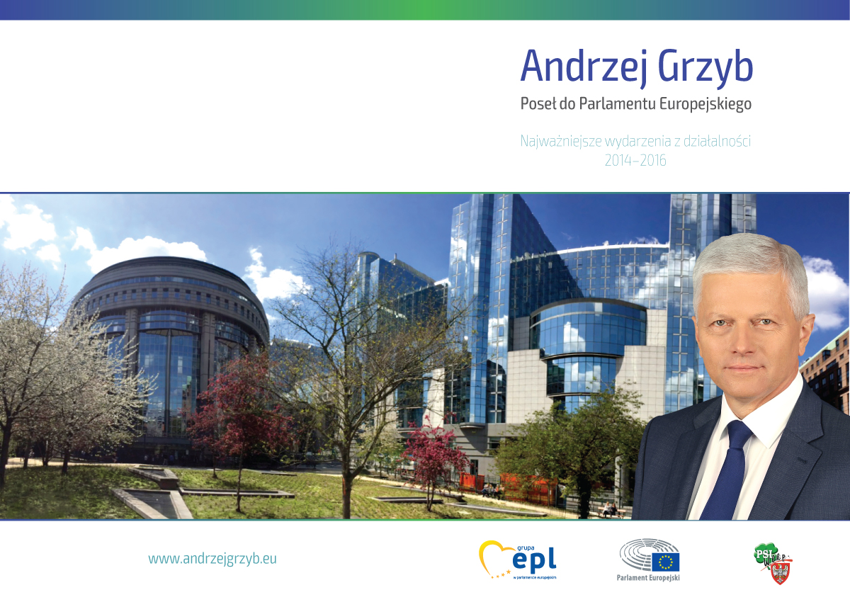 Andrzej Grzyb Podsumowanie działalności 20142016 Andrzej Grzyb